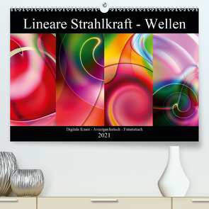 Lineare Strahlkraft – Wellen, Digitale Kunst (Premium, hochwertiger DIN A2 Wandkalender 2021, Kunstdruck in Hochglanz) von ClaudiaG