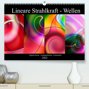 Lineare Strahlkraft – Wellen, Digitale Kunst (Premium, hochwertiger DIN A2 Wandkalender 2022, Kunstdruck in Hochglanz) von ClaudiaG