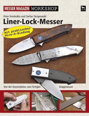 Liner-Lock-Messer von Fronteddu,  Peter, Steigerwald,  Stefan