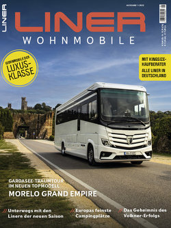 Liner Wohnmobile 1/2022 – Das Magazin für Camping & Glamping