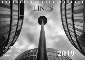 LINES – Künstlerische Monochrome Fine Art Ansichten (Tischkalender 2019 DIN A5 quer) von Will,  Thomas