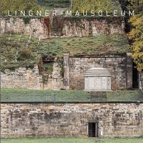 Lingner-Mausoleum von Berger,  Ursel, Büchi,  Walter A., Lauströer,  Olaf, Scheffler,  Tanja