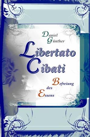 Lingua Cibati / Libertato Cibati von Günther,  Daniel
