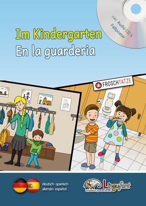 Lingufant – Im Kindergarten/En la guarderia – deutsch/spanisch – mit CD von Heuer-Diakow,  Sabrina, Wong,  Shujun