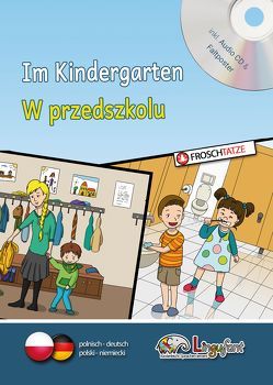 Lingufant – W przedszkolu/Im Kindergarten – polnisch/deutsch – mit CD von Heuer-Diakow,  Sabrina, Wong,  Shujun
