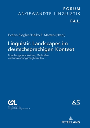 Linguistic Landscapes im deutschsprachigen Kontext von Marten,  Heiko F., Ziegler,  Evelyn