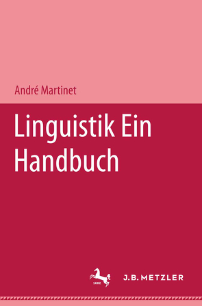 Linguistik von Martinet,  André, Martinet,  Jeanne, Walter,  Henriette