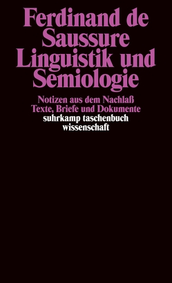 Linguistik und Semiologie von Fehr,  Johannes, Saussure,  Ferdinand de
