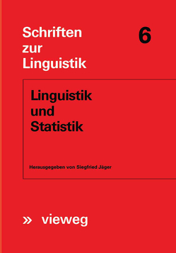 Linguistik und Statistik von Jaeger,  Siegfried