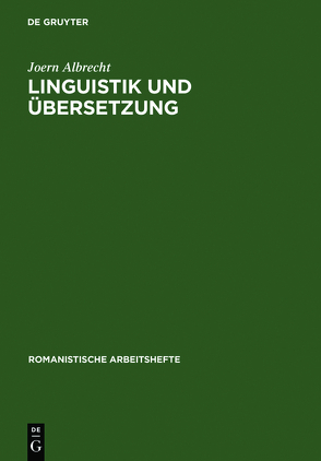 Linguistik und Übersetzung von Albrecht,  Joern