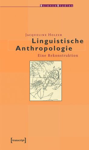 Linguistische Anthropologie von Holzer,  Jacqueline