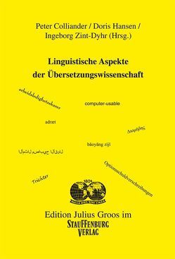 Linguistische Aspekte der Übersetzungswissenschaft von Colliander,  Peter, Hansen,  Doris, Zint-Dyhr,  Ingeborg