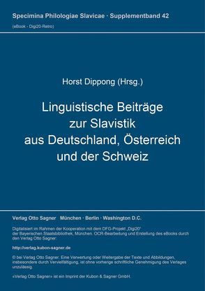 Linguistische Beiträge zur Slavistik aus Deutschland, Österreich und der Schweiz von Dippong,  Horst
