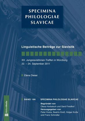 Linguistische Beiträge zur Slavistik. XX. JungslavistInnen-Treffen Würzburg, 22.-24. September 2011 von Dieser,  Helena