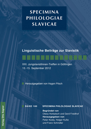 Linguistische Beiträge zur Slavistik. XXI. JungslavistInnen-Treffen in Göttingen 13. – 15. September 2012 von Hagen,  Pitsch