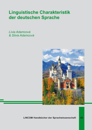 Linguistische Charakteristik der deutschen Sprache von Adamcová,  Lívia, Adamcová,  Silvia