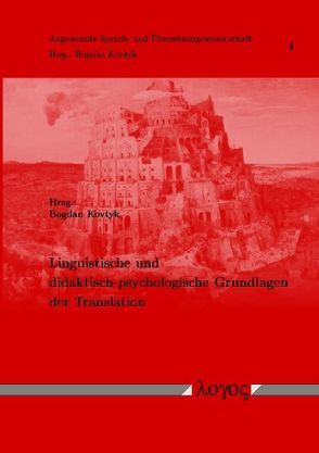 Linguistische und didaktisch-psychologische Grundlagen der Translation von Kovtyk,  Bogdan