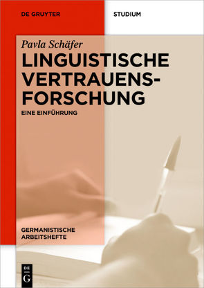 Linguistische Vertrauensforschung von Kuhnhenn,  Martha, Schäfer,  Pavla