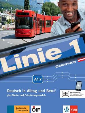 Linie 1 Österreich A1.2 von Doubek,  Margit, Kaufmann,  Susan, Moritz,  Ulrike, Österreichischen Integrationsfonds,  dem, Rodi,  Margret, Rohrmann,  Lutz, Sonntag,  Ralf, Zitzmann,  Ellen M.