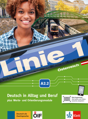 Linie 1 Österreich A2.2 von Dengler,  Stefanie, Doubek,  Margit, Hoffmann,  Ludwig, Kaufmann,  Susan, Moritz,  Ulrike, Österreichischen Integrationsfonds,  dem, Rodi,  Margret, Rohrmann,  Lutz, Rusch,  Paul, Sonntag,  Ralf, Zitzmann,  Ellen M.