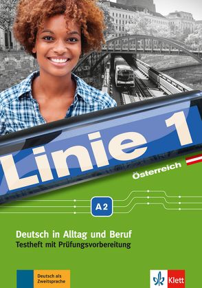 Linie 1 Österreich A2 von Wirth,  Katja, Zitzmann,  Ellen M.