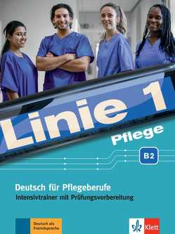 Linie 1 Pflege B2 von Bolte-Costabiei,  Christiane, Grosser,  Regine, Schümann,  Anja, Thomé (Beratung),  Heidrun