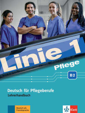 Linie 1 Pflege B2 von Bolte-Costabiei,  Christiane, Sass,  Anne, Thomé (Beratung),  Heidrun