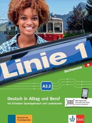 Linie 1 Schweiz A2.2 von Dengler,  Stefanie, Hoffmann,  Ludwig, Kaufmann,  Susan, Moritz,  Ulrike, Rodi,  Margret, Rohrmann,  Lutz, Rusch,  Paul, Sonntag,  Ralf, Staufer-Zahner,  Käthi