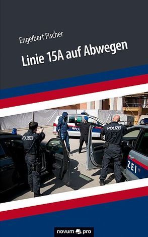 Linie 15A auf Abwegen von Fischer,  Engelbert