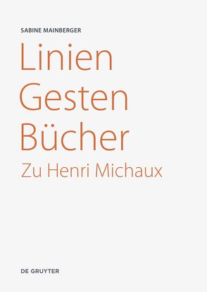 Linien – Gesten – Bücher von Mainberger,  Sabine