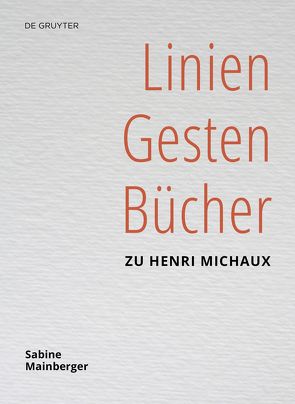 Linien – Gesten – Bücher von Mainberger,  Sabine