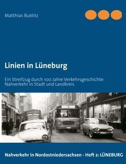 Linien in Lüneburg von Bublitz,  Matthias