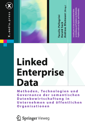 Linked Enterprise Data von Auer,  Sören, Pellegrini,  Tassilo, Sack,  Harald