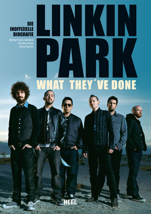 Linkin Park – What they’ve done von Fuchs-Gamböck,  Michael, Rackow,  Georg, Schatz,  Thorsten