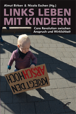 Links leben mit Kindern von Birken,  Almut, Eschen,  Nicola