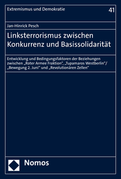 Linksterrorismus zwischen Konkurrenz und Basissolidarität von Pesch,  Jan-Hinrick