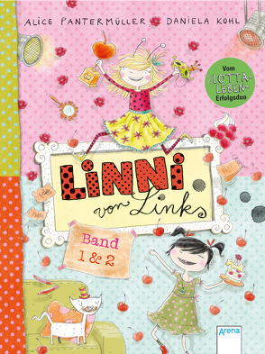 Linni von Links (Band 1 und 2) von Kohl,  Daniela, Pantermüller,  Alice