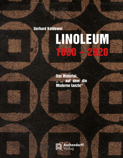 Linoleum 1860-2020 von Kaldewei,  Gerhard
