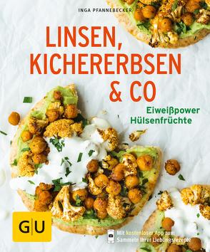 Linsen, Kichererbsen & Co. von Pfannebecker,  Inga