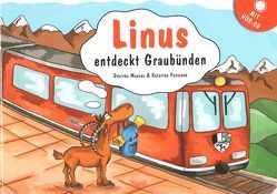 Linus entdeckt Graubünden von Muscas,  Désirée, Pozorová,  Katarína
