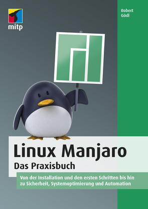 Linux Manjaro von Gödl,  Robert