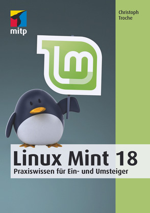 Linux Mint 18 von Troche,  Christoph