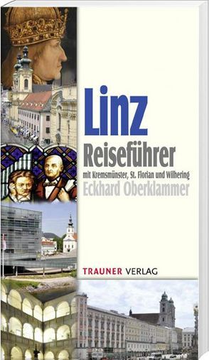 Linz, Reiseführer von Oberklammer,  Eckhard