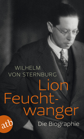 Lion Feuchtwanger von von Sternburg,  Wilhelm