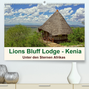 Lions Bluff Lodge – Kenia. Unter den Sternen Afrikas (Premium, hochwertiger DIN A2 Wandkalender 2021, Kunstdruck in Hochglanz) von Michel / CH,  Susan