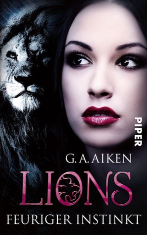 Lions – Feuriger Instinkt von Aiken,  G. A., Gerwig,  Karen
