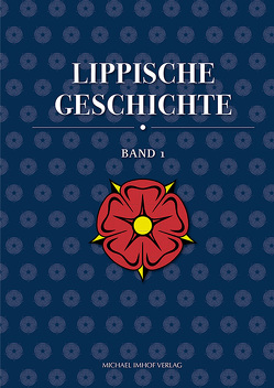 Lippische Geschichte von Barmeyer,  Heide, Niebuhr,  Hermann, Zelle,  Michael