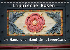 Lippische Rosen (Tischkalender 2023 DIN A5 quer) von Berg,  Martina