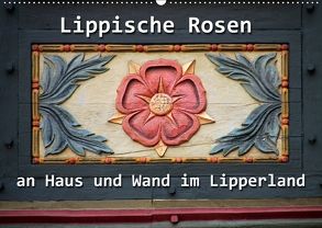 Lippische Rosen (Wandkalender 2018 DIN A2 quer) von Berg,  Martina