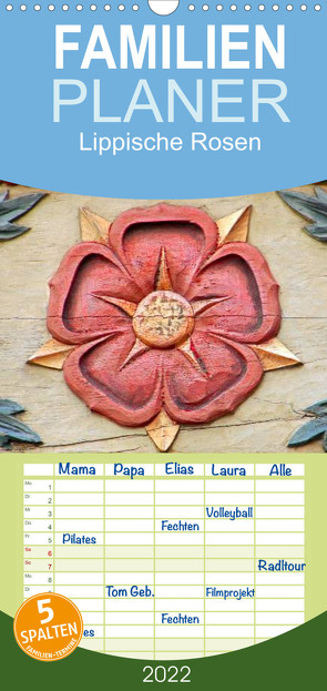 Familienplaner Lippische Rosen (Wandkalender 2022 , 21 cm x 45 cm, hoch) von Berg,  Martina